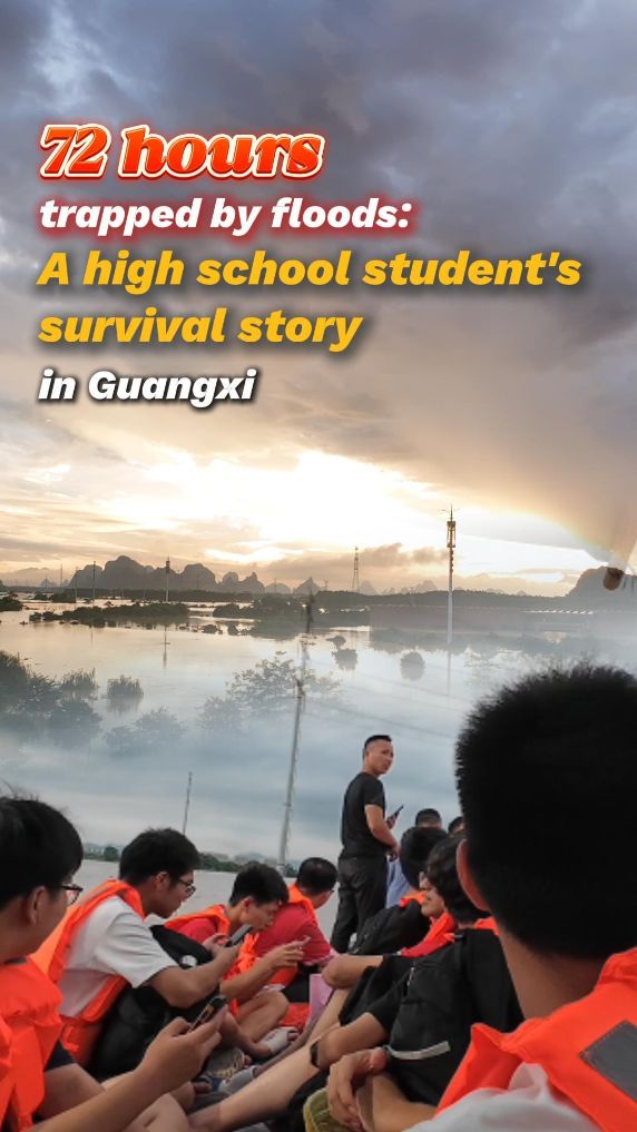 72 hours trapped by floods: A high school student's survival story in Guangxi