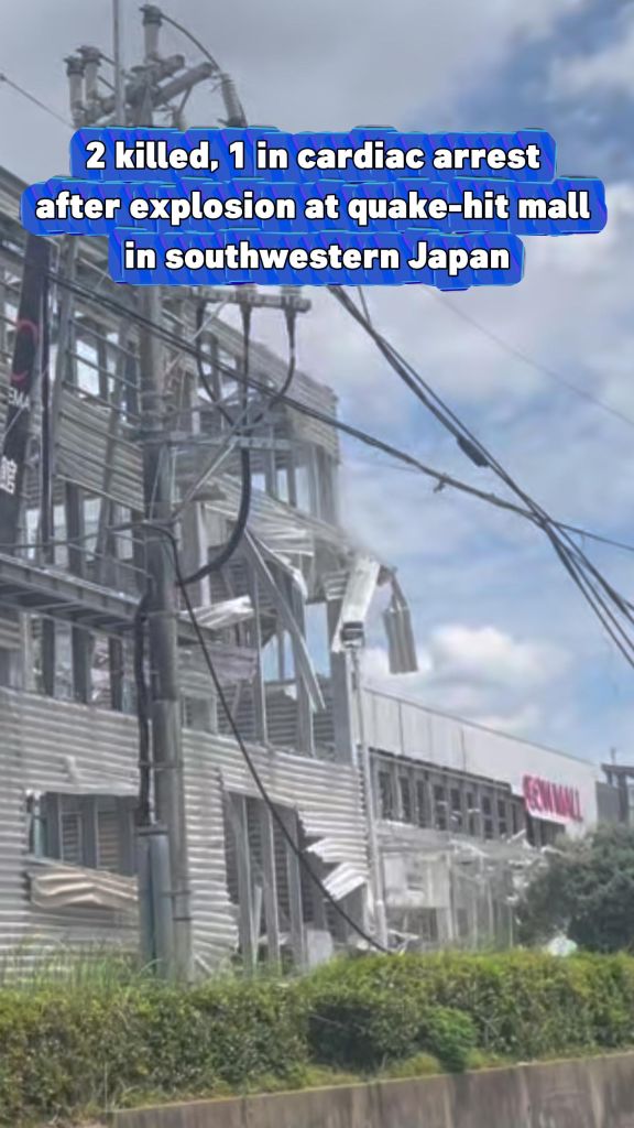 2 killed, 1 in cardiac arrest after explosion at quake-hit mall in southwestern Japan